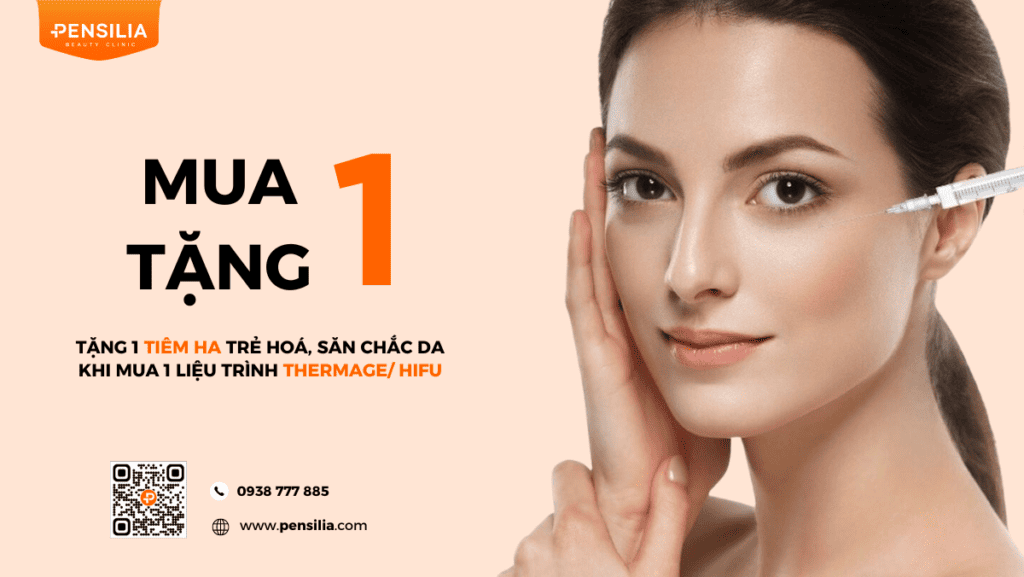 Mua 1 tặng 1: Trẻ hóa da Thermage, Hifu tặng Tiêm trẻ hóa