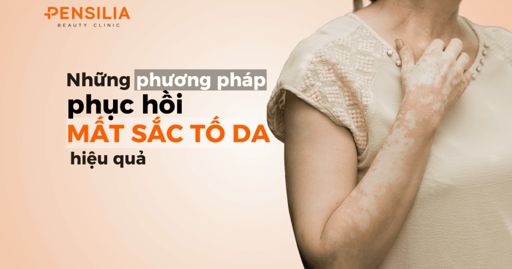 Mất sắc tố da phục hồi bằng cách nào