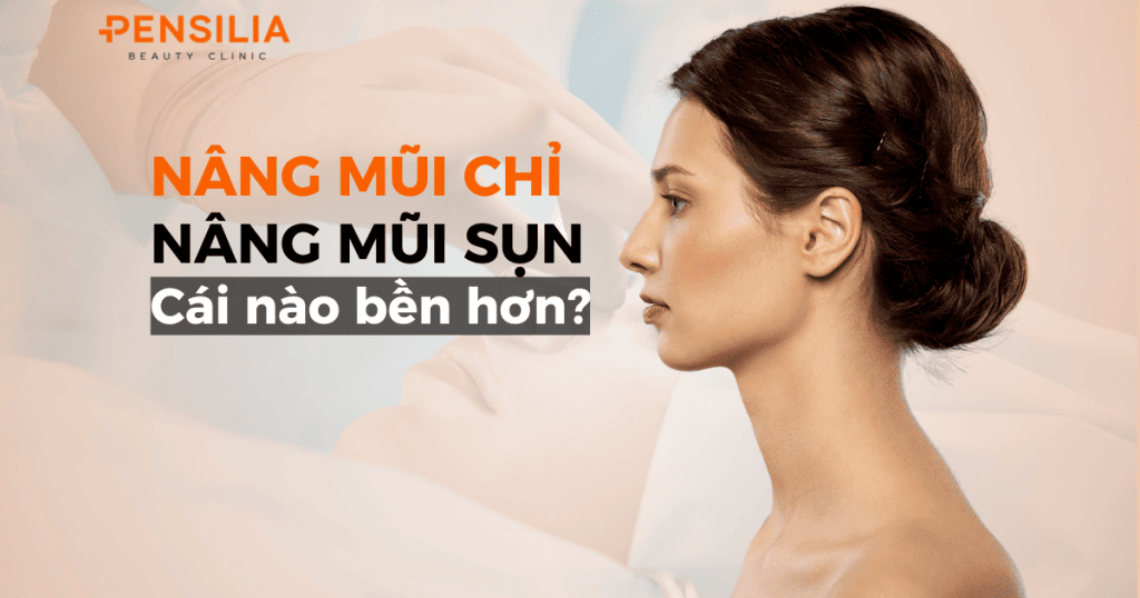 Nâng mũi chỉ và nâng mũi sụn cái nào bền hơn