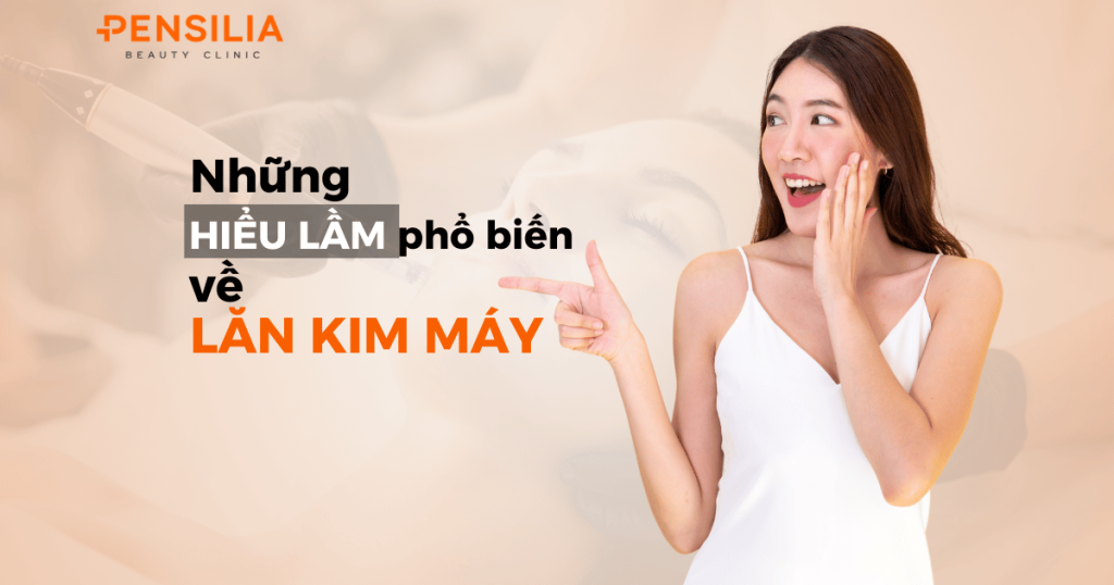 Những hiểu lần phổ biến về lăn kim máy