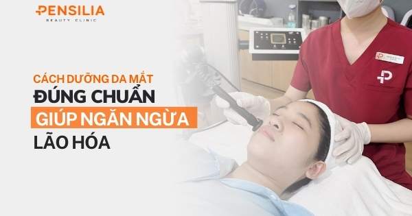 Cách dưỡng da mắt đúng chuẩn giúp ngăn ngừa lão hóa