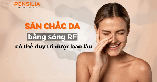 Săn chắc da bằng sóng rf