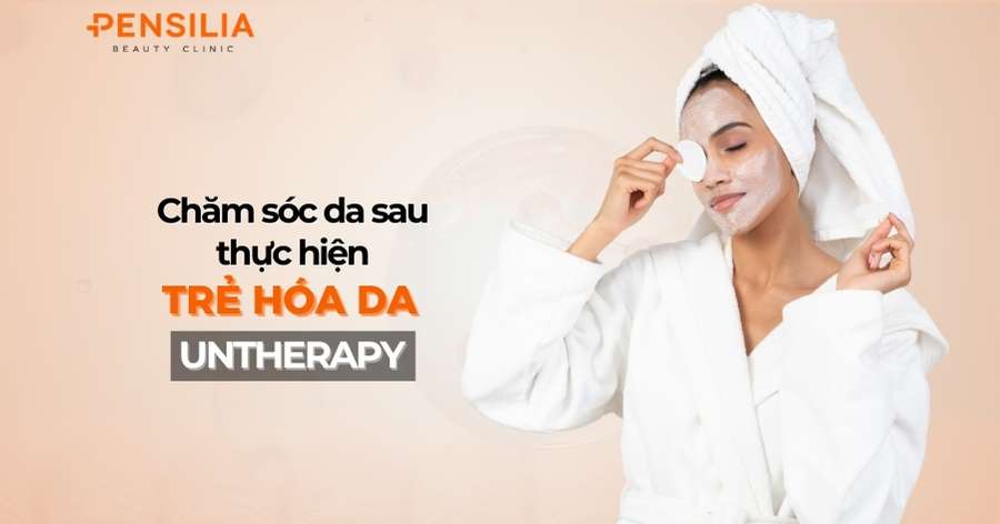 Chăm sóc da sau thực hiện trẻ hóa da Ultherapy