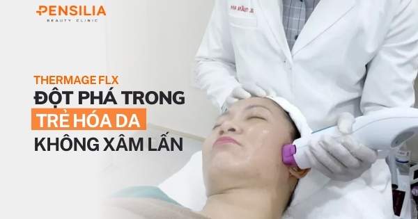 Thermage FLX: Đột phá trong công nghệ trẻ hóa da không xâm lấn