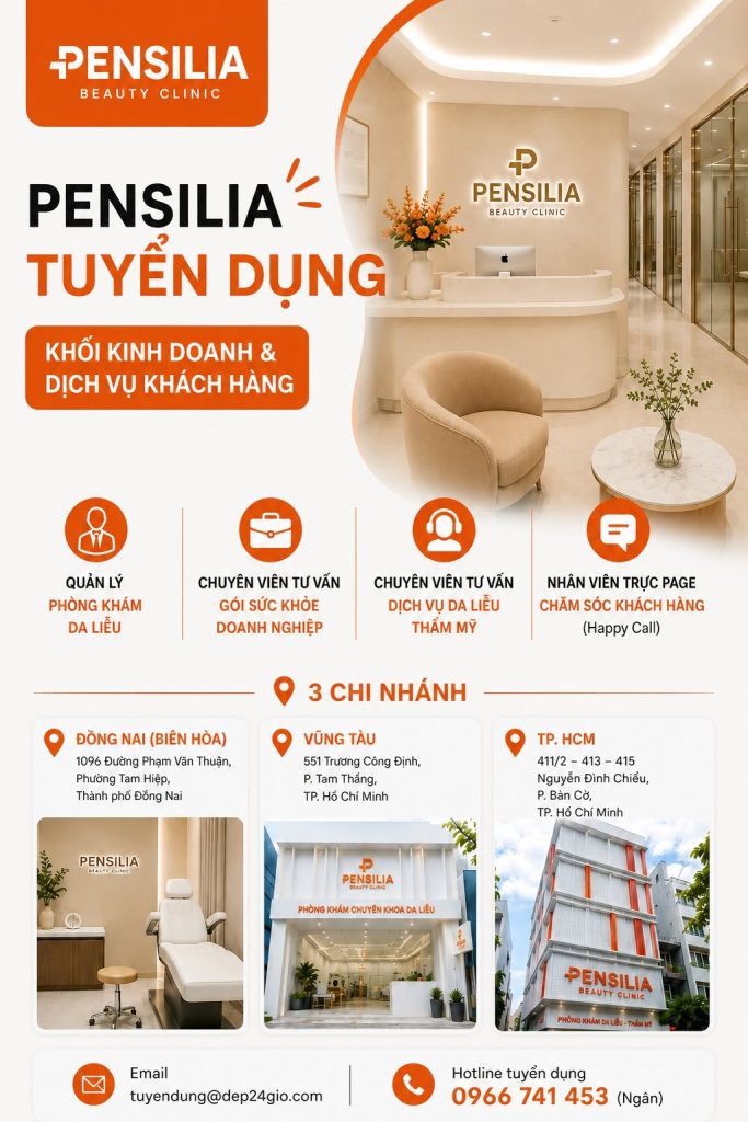 tuyển dụng kinh doanh và chăm sóc khách hàng pensilia da liễu thẩm mỹ