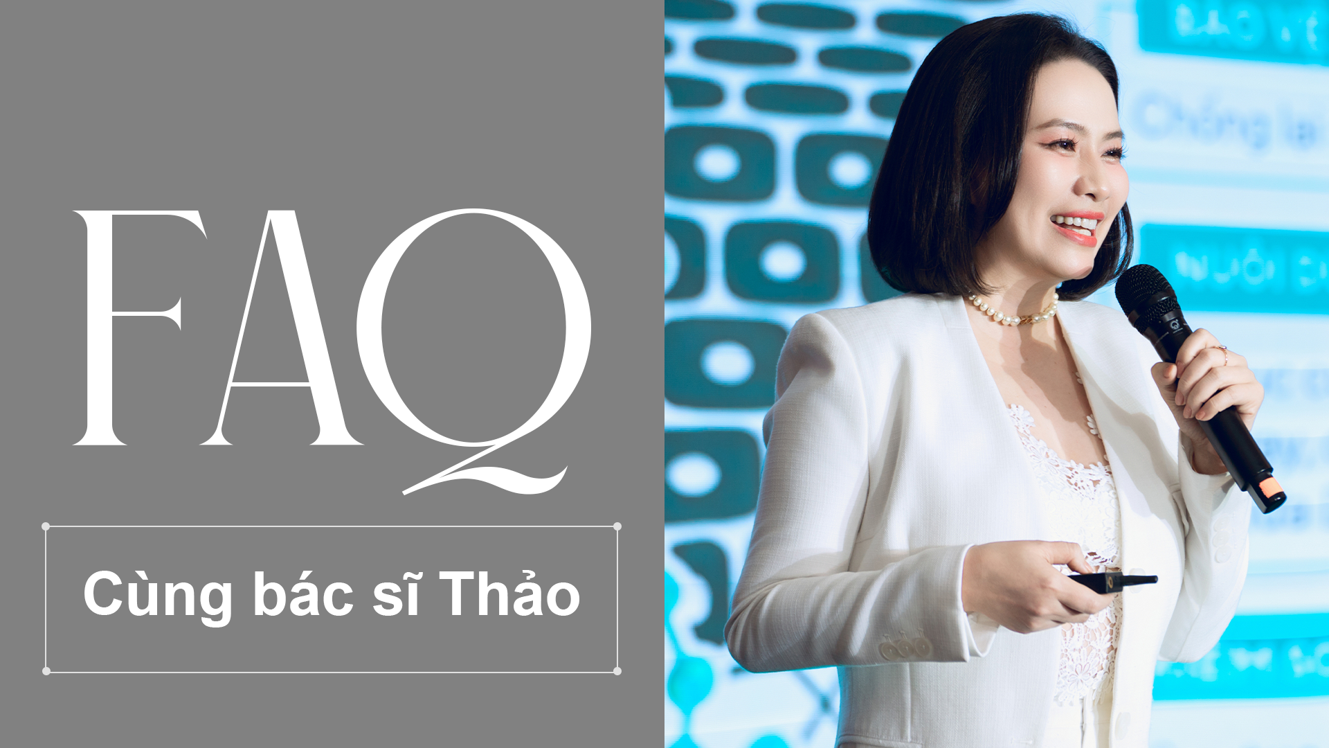 FAQ cùng BS Thảo