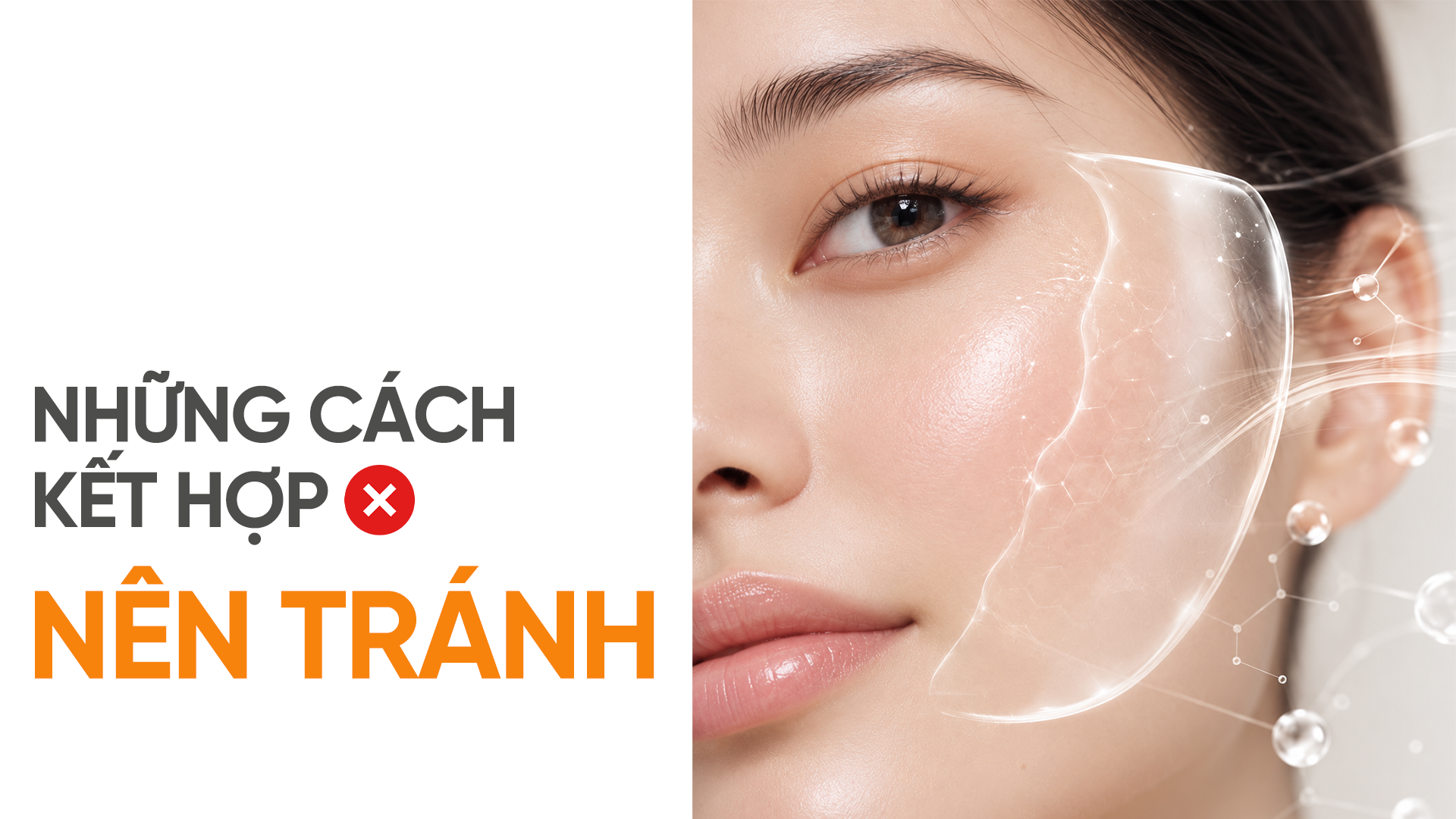 những cách kết hợp nên tránh Kết hợp AHA, BHA và retinol đúng cách trong chu trình chăm sóc da hằng ngày