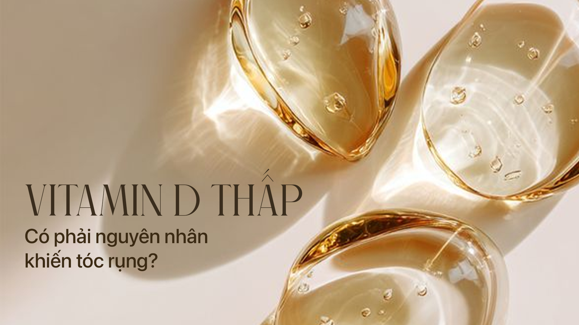 Vitamin D thấp có phải nguyên nhân khiến tóc rụng